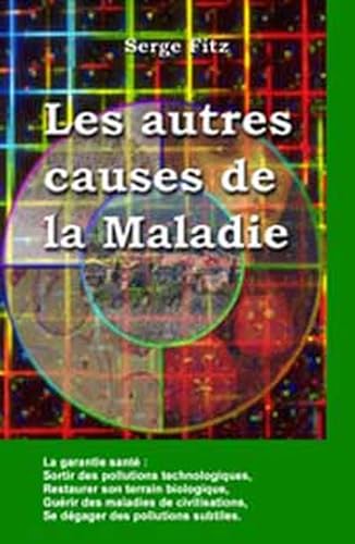 Beispielbild fr Les autres causes de la Maladie zum Verkauf von medimops
