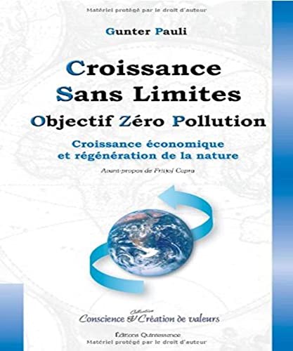 Stock image for Croissance sans limites : Objectif zro pollution - Croissance conomique et rgnration de la nature for sale by medimops