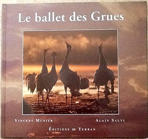 Beispielbild fr Le Ballet des grues zum Verkauf von ma petite librairie