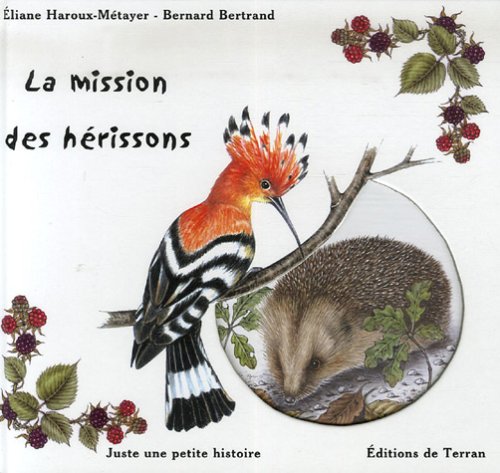 Stock image for La mission des hrissons for sale by Ammareal