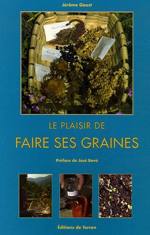 Stock image for Le plaisir de faire ses graines for sale by Ammareal