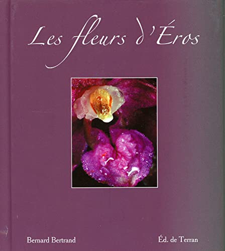 Stock image for Les fleurs d'Eros for sale by medimops