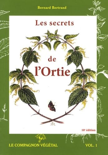 9782913288881: Les secrets de l'ortie