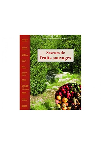 9782913288959: Saveurs de fruits sauvages