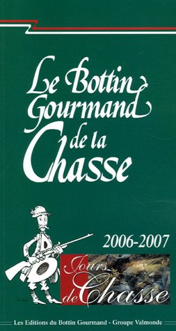 Stock image for Le Bottin Gourmand de la Chasse for sale by medimops
