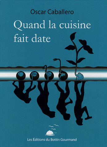 Stock image for Quand la Cuisine fait date for sale by Ammareal