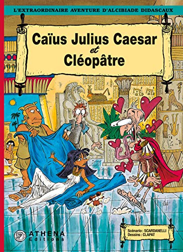 Imagen de archivo de Caius Julius Caesar et Cloptre a la venta por Ammareal