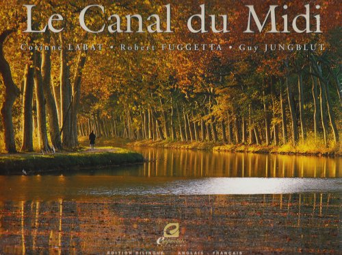 Beispielbild fr Canal du Midi (le) zum Verkauf von Ammareal