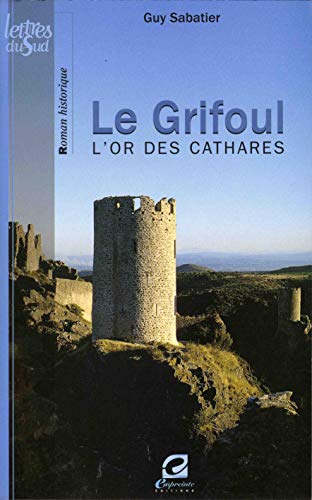 Imagen de archivo de Grifoul (le) l'Or des Cathares (Ne) a la venta por Ammareal
