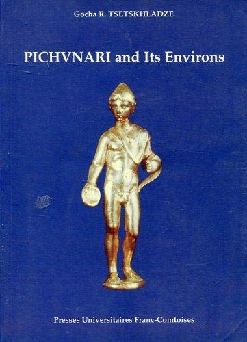 Beispielbild fr Pichvnari and its Environs (6th Century BC-4th Century AD) zum Verkauf von Ystwyth Books
