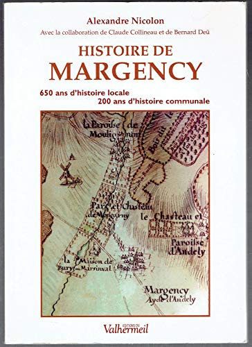 Imagen de archivo de Histoire de Margency a la venta por A TOUT LIVRE