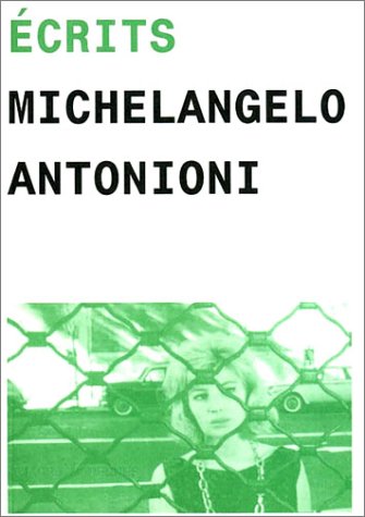 Stock image for Ecrits de Michelangelo Antonioni (French Edition) for sale by ThriftBooks-Atlanta