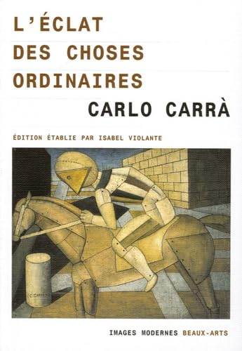 9782913355323: L'clat des choses ordinaires: 10