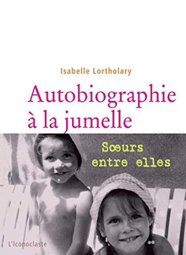 Stock image for Autobiographie  la jumelle for sale by Ammareal