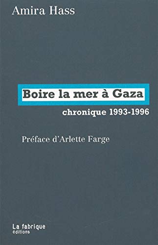 9782913372160: Boire la mer  Gaza: Chronique 1993-1996