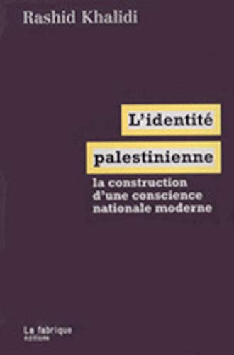 9782913372245: L' Identité palestinienne: Construction d'une conscience nationale moderne