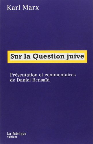 Beispielbild fr Sur la question juive zum Verkauf von Chapitre.com : livres et presse ancienne