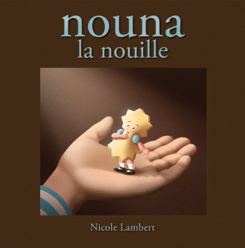 Beispielbild fr Nouna la nouille zum Verkauf von medimops