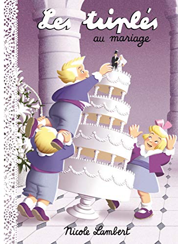 Beispielbild fr Les tripls au mariage zum Verkauf von Gallix