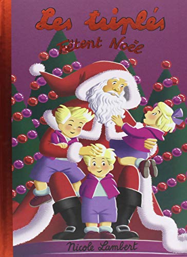 Stock image for Triples fetent noel (Les) [FRENCH LANGUAGE - Hardcover ] for sale by booksXpress