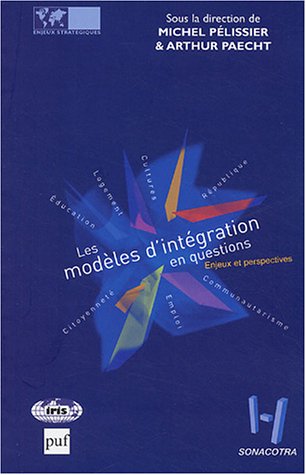 Beispielbild fr Les modles d'intgration en questions : Enjeux et perspectives zum Verkauf von Ammareal