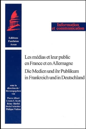 Stock image for Les mdias et leur public en France et en Allemagne for sale by Chapitre.com : livres et presse ancienne