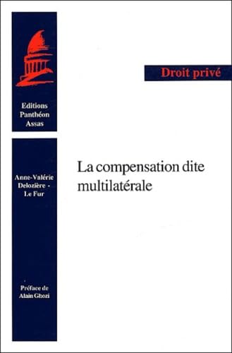 Stock image for La compensation dite multilatrale for sale by Chapitre.com : livres et presse ancienne