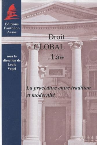 9782913397972: LA PROCDURE ENTRE TRADITION ET MODERNIT: SOUS LA DIRECTION DE LOUIS VOGEL