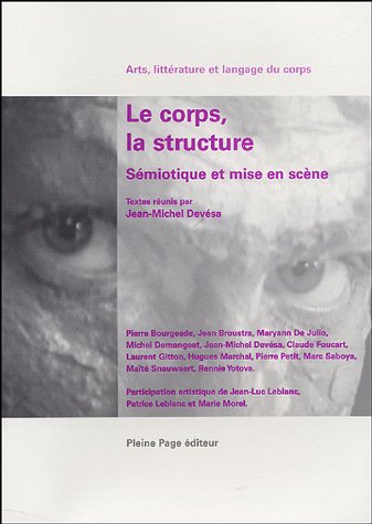 Stock image for Le corps, la structure. semiotique et mise en scene for sale by Gallix