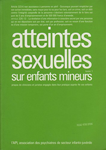 Beispielbild fr Atteintes sexuelles sur enfants mineurs : Tome 1 zum Verkauf von medimops