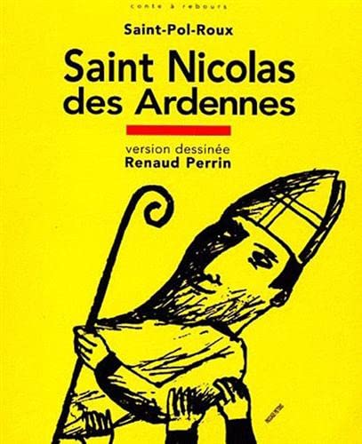 Imagen de archivo de Saint Nicolas des Ardennes : Extrait de Les reposoirs de la procession, Feries intrieures a la venta por Ammareal