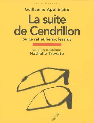 9782913413351: La suite de Cendrillon ou le rat et les six lzards (French Edition)