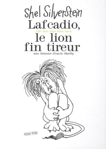 Beispielbild fr Lafcadio, le lion fin tireur : Edition bilingue franais-anglais zum Verkauf von medimops