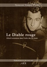 Beispielbild fr Le diable rouge : Alfred Letourneur dans l'enfer des Six Jours zum Verkauf von medimops