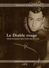 Stock image for Le diable rouge : Alfred Letourneur dans l'enfer des Six Jours for sale by medimops