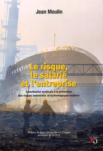 Le Risque , Le salarié et L'entreprise (.)