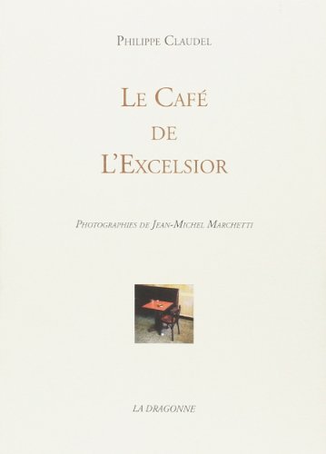 9782913465022: Le Cafe De L'Excelsior