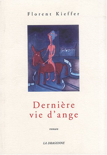 Beispielbild fr Derniere Vie d'Ange zum Verkauf von Ammareal
