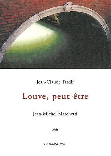 Beispielbild fr Louve, peut-tre zum Verkauf von Ammareal