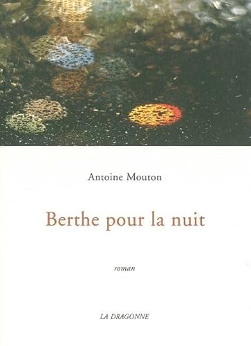 Stock image for Berthe pour la nuit for sale by Ammareal
