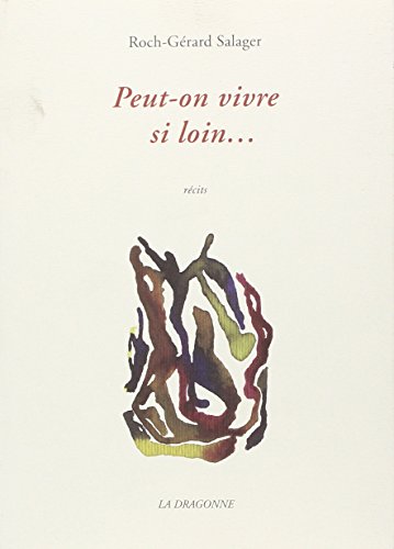 Beispielbild fr Peut-On Vivre Si Loin. zum Verkauf von Ammareal