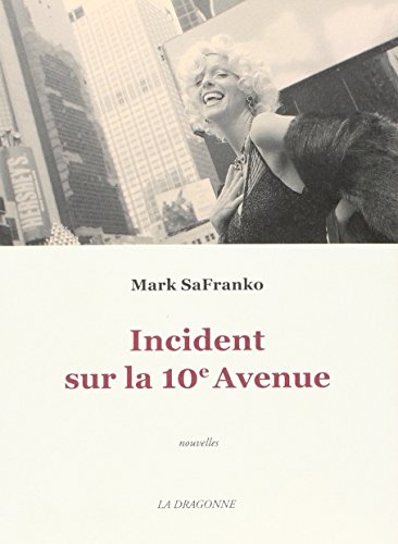 Stock image for Incident sur la 10E Avenue for sale by Gallix