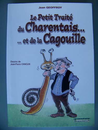 Stock image for Petit Traite du Charentais (T2).et la Cagouille for sale by Ammareal