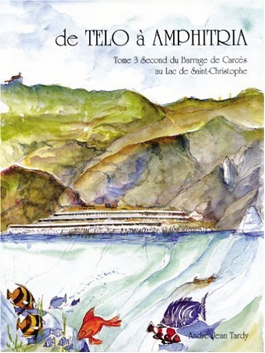 Beispielbild fr Histoire de Toulon - De Telo  Amphitria, T. 3/2 : Du barrage de Carcs au Lac de St-Christophe zum Verkauf von Ammareal