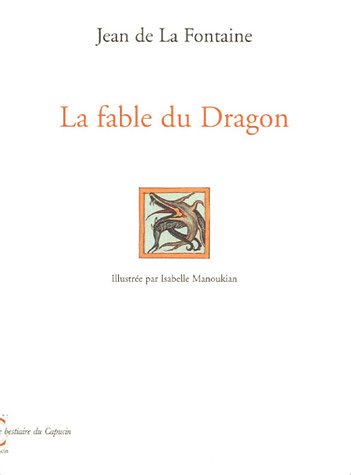 Beispielbild fr La fable du Dragon zum Verkauf von Ammareal