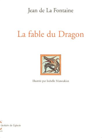 Stock image for La fable du Dragon for sale by Ammareal