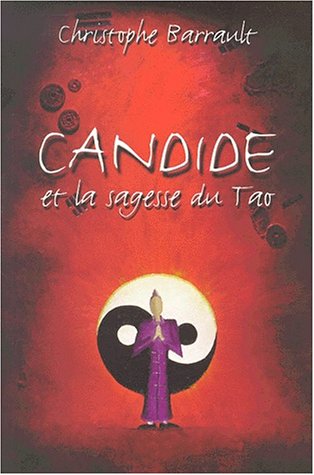 Imagen de archivo de Candide et la sagesse de Tao a la venta por Librairie Th  la page