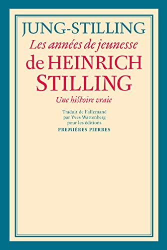Beispielbild fr Les ann?es de jeunesse de Heinrich Stilling zum Verkauf von librairie le Parnasse