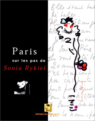 Beispielbild fr Paris, sur les pas de Sonia Rykiel zum Verkauf von WorldofBooks