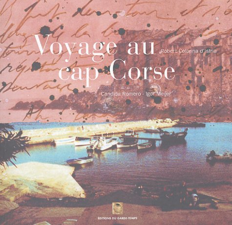 9782913545236: Voyage Au Cap Corse